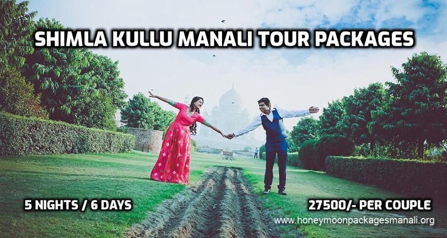 Shimla Kullu Manali Tour Packages