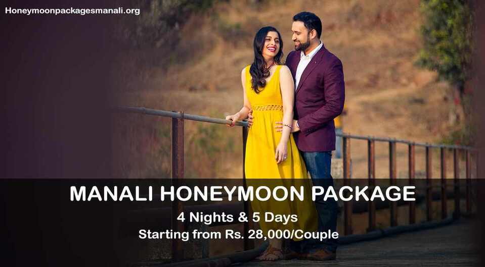Delhi to Manali Honeymoon Packages by Car 4 Nights 5 Days in Manali