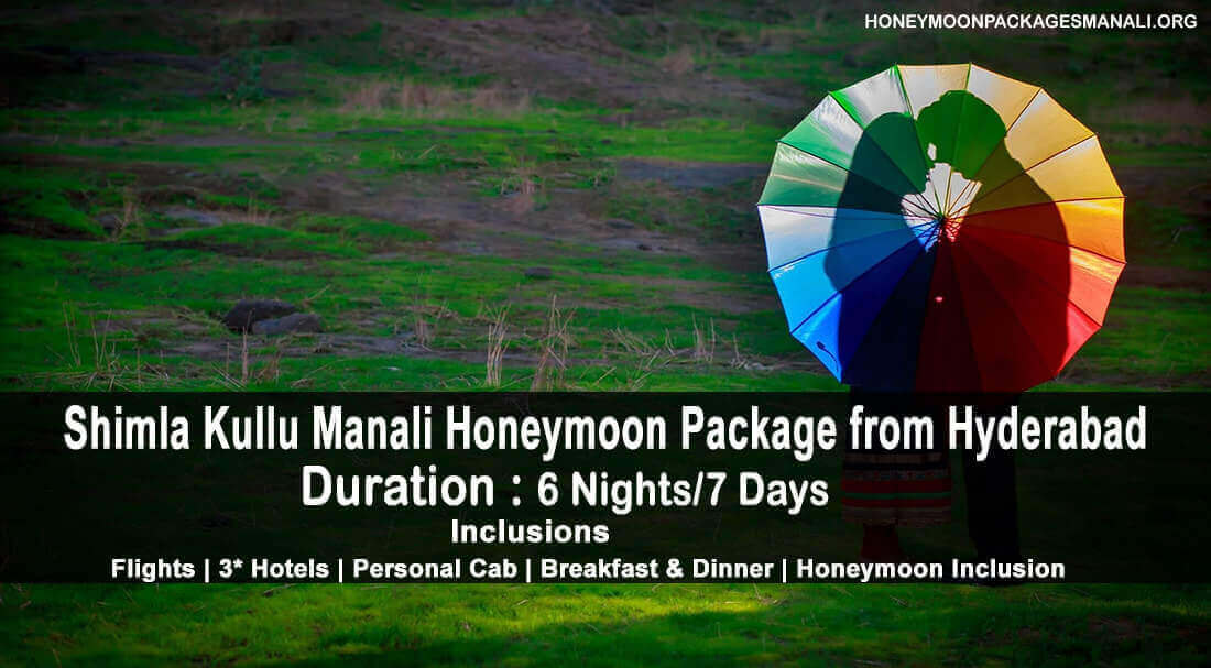 Shimla Kullu Manali Honeymoon Packages from Hyderabad