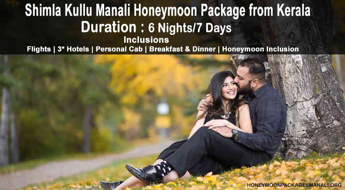 Shimla Kullu Manali Honeymoon Package from Kerala