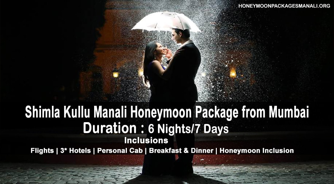 Shimla Kullu Manali Honeymoon Packages from Mumbai