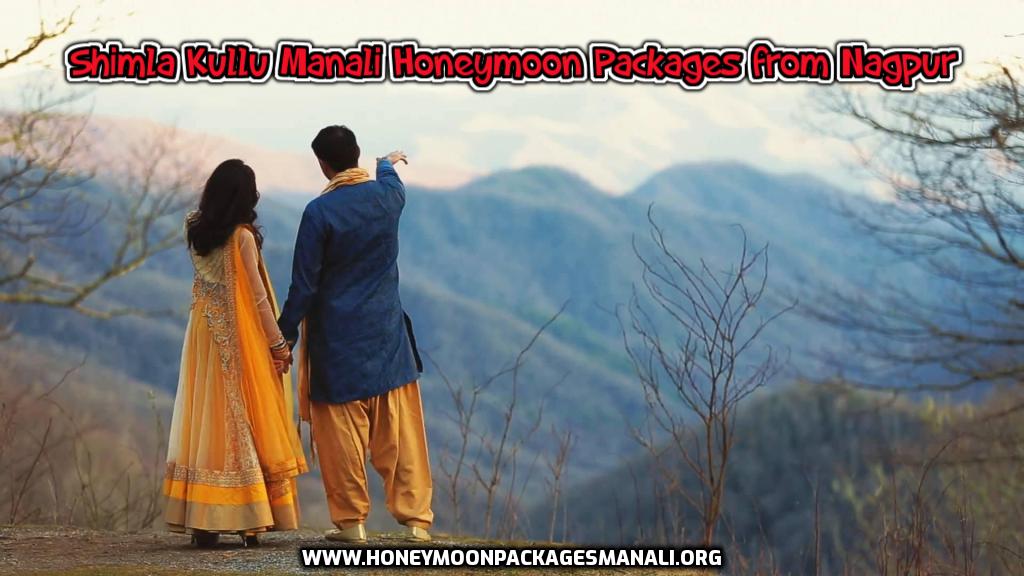 Shimla Kullu Manali Honeymoon Package from Nagpur